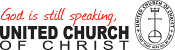 God is still speaking: United Church of Christ.